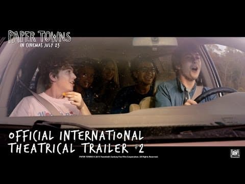 Paper Towns [Official International Trailer #2 in HD (1080p)] R