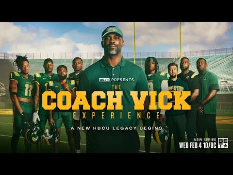 The Coach Vick Experience | Series Premiere | Wednesday, February 4 at 10/9c
