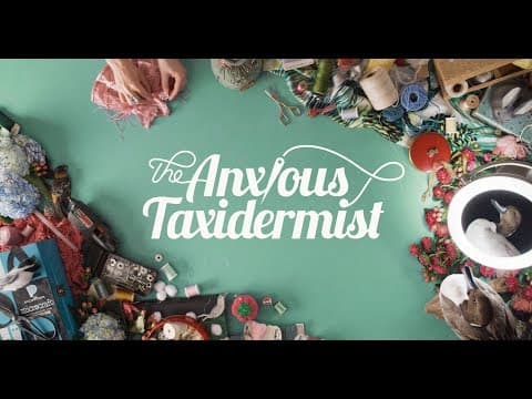 The AnxiousTaxidermist - Teaser Trailer