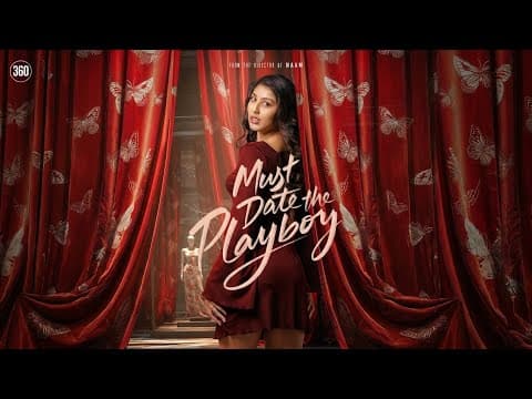 Must Date the Playboy - Teaser 3 - T Suriavelan | 360 Entertainment Productions