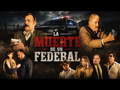 🎬 TRAILER OFICIAL: La Muerte de Un Federal | @HuizarTV