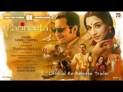 Parineeta – Official Re-Release Trailer | 8K Restored Version | In Cinemas 29th August 2025