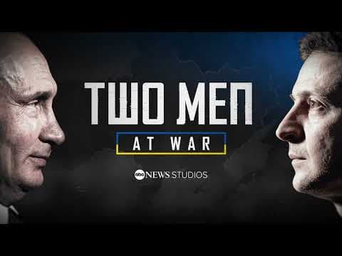 Volodymyr Zelenskyy and Vladimir Putin: Two Men At War | ABC News