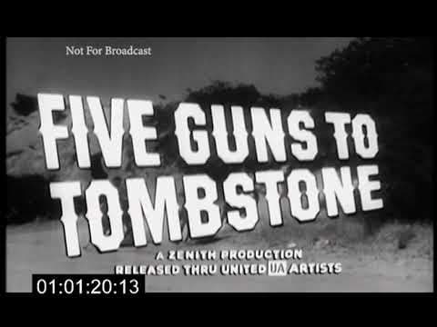 Five Guns to Tombstone (1960) Trailer
