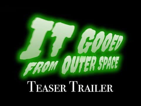 It Gooed From Outer Space trailer