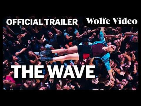 The Wave | Official Trailer | Wolfe Video