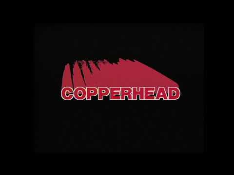 Copperhead Blu-ray Trailer