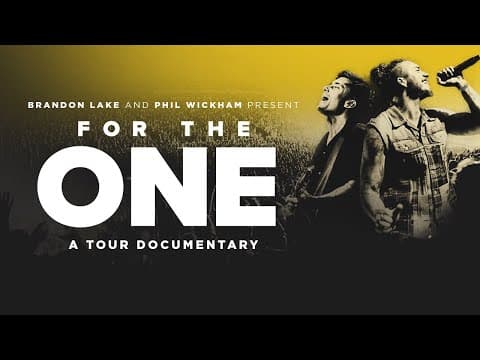 Brandon Lake & Phil Wickham Present: FOR THE ONE (Trailer)