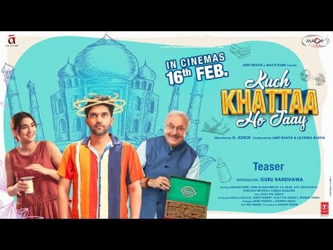 KUCH KHATTAA  HO JAAY (Teaser): Guru Randhawa,Saiee M Manjrekar | Anupam Kher
