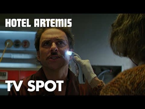 Hotel Artemis | "Original Review" TV Spot | Global Road Entertainment