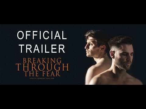Breaking Through The Fear - gay short film Official Trailer