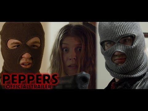 PEPPERS | Official Trailer