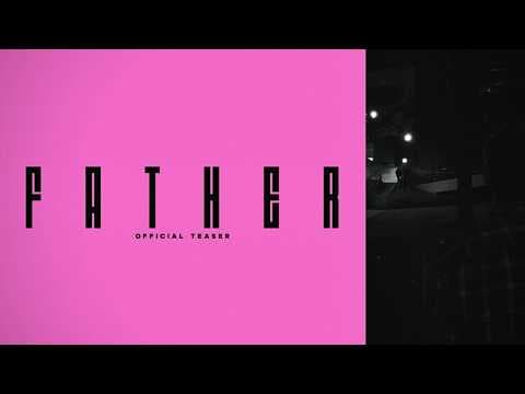 Father - 4K Teaser