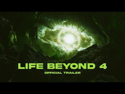 LIFE BEYOND 4:  Official Trailer