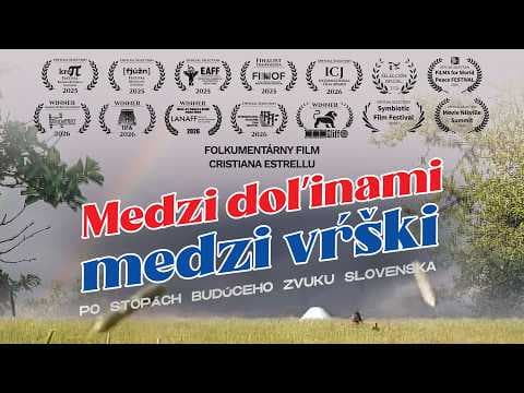 "Medzi doľinami, medzi vŕški - Bande-annonce officielle française (2025) | Folkumentaire