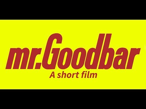 Mr Goodbar | Second year short film