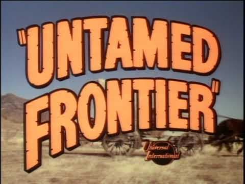 Untamed Frontier (1952) Movie Trailer