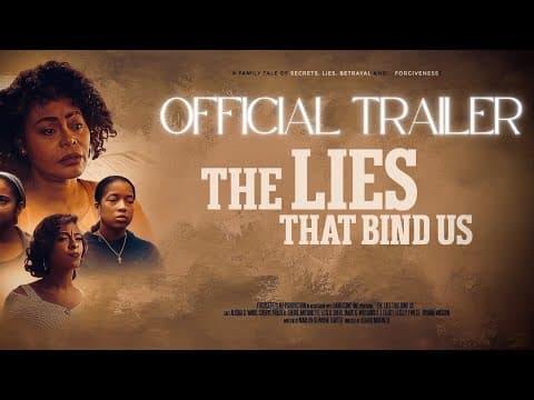 The Lies That Bind Us Trailer