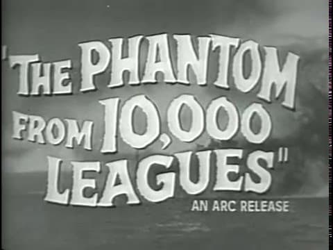 The Phantom from 10,000 Leagues - Trailer