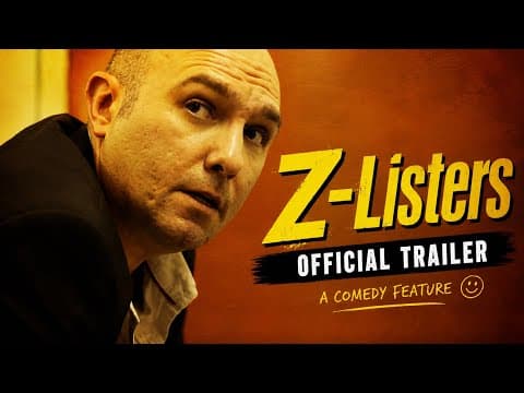 Z-Listers - Official Trailer