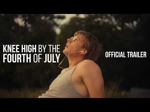 Knee High By the Fourth of July | Official Trailer (2027)
