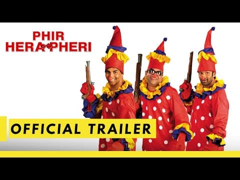 Phir Hera Pheri Official Trailer | Akshay Kumar, Sunil Shetty, Paresh Rawal