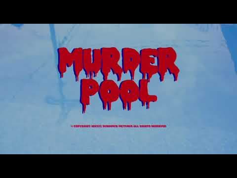 MURDER POOL- A film by Vampa (Trailer)