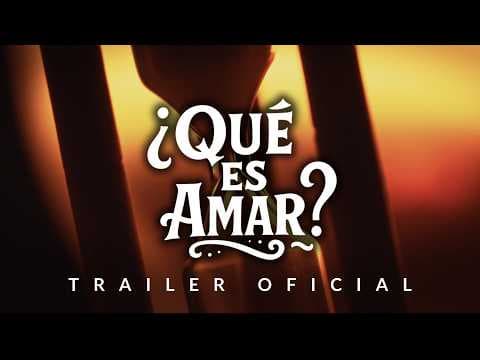 ¿Qué Es Amar? | Trailer Exclusivo | En Western Plaza 21 & Fine Arts 28 de Febrero