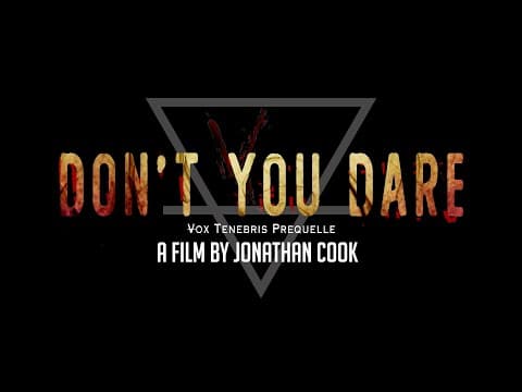 DON'T YOU DARE - Trailer 2019
