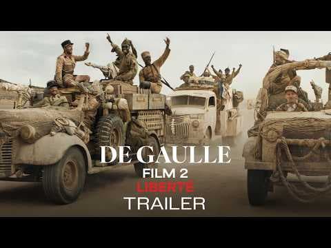DE GAULLE: FILM 2 - LIBERTÉ - Official Trailer HD