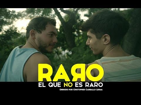 Raro el que no es raro (Weird is who´s not weird) LGBT Short Film