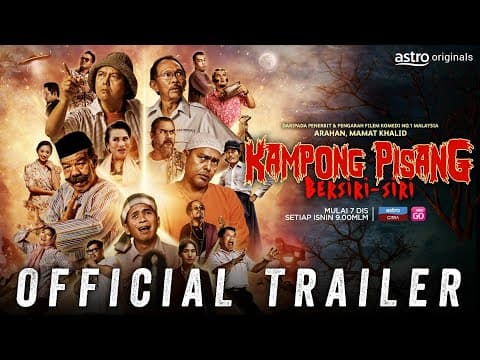 Kampong Pisang Bersiri-Siri - Official Trailer [HD]