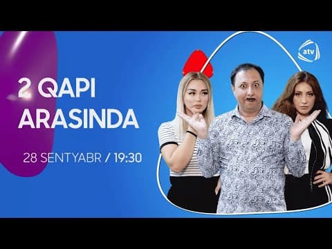2 Qapı Arasında  | 1-ci seriya — Anons