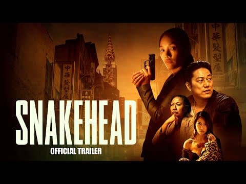 SNAKEHEAD - Official Trailer (4K)