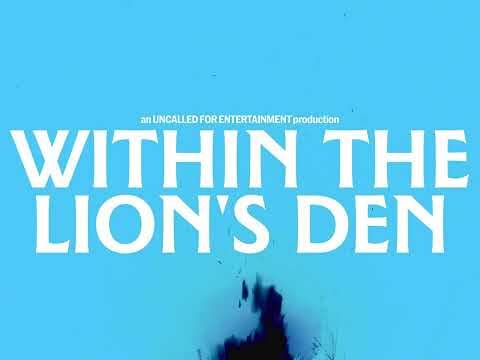 Within the Lion's Den | TEASER TRAILER