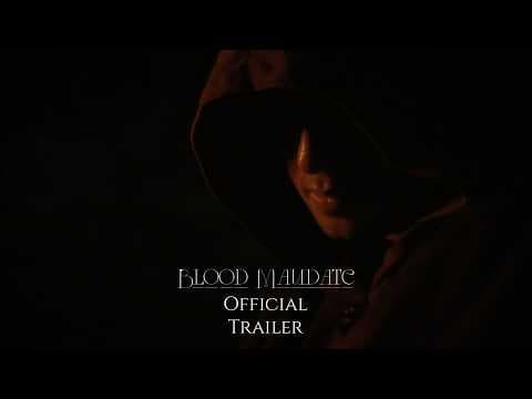 Blood Mandate | Official Trailer
