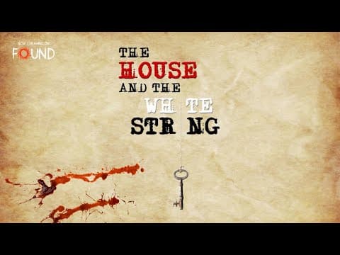 The House and the White String | Official Trailer | Stream for FREE on FOUND