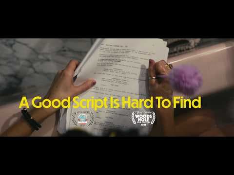 A Good Script Is Hard To Find... Trailer
