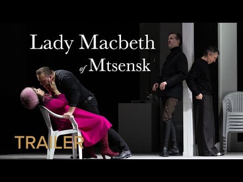 TRAILER | LADY MACBETH OF MTSENSK Shostakovich – Deutsche Oper am Rhein