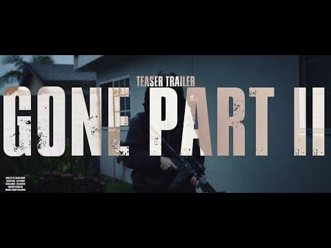 GONE PART II teaser trailer #film #shortfilm