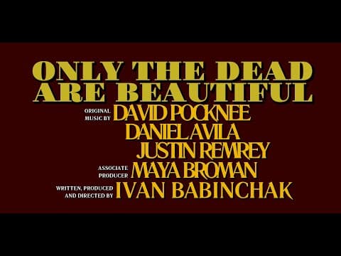 Only the Dead are Beautiful – Original Trailer (2023)