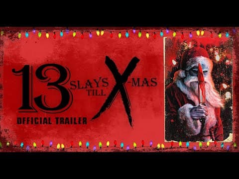 13 Slays Till X-Mas Official Trailer