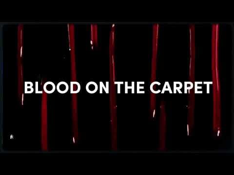 Blood on the Carpet - Official Trailer