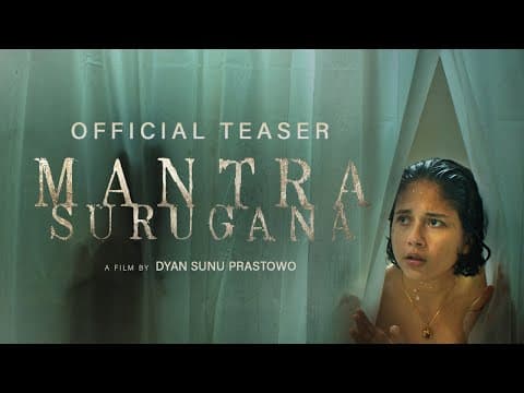 MANTRA SURUGANA OFFICIAL TEASER | SEGERA DI BIOSKOP 2023