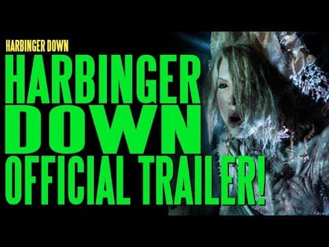 Harbinger Down Official Trailer