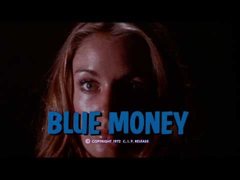 Blue Money: 1971 Theatrical Trailer
