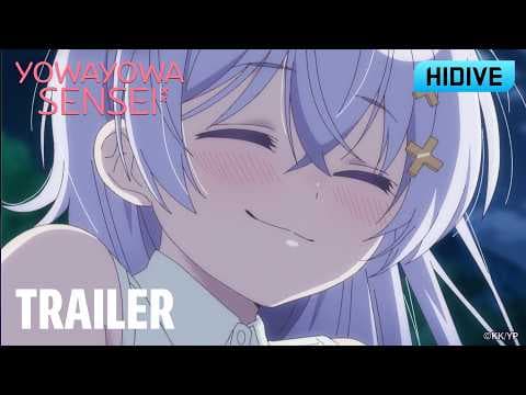 Yowayowa Sensei | Trailer | New Episodes Every Friday on HIDIVE