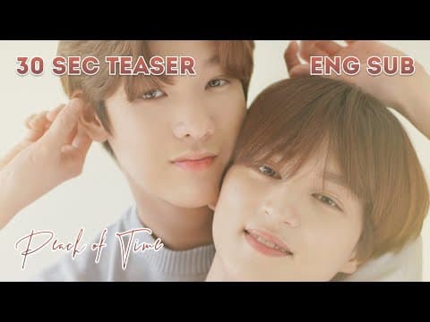 Peach Of Time   -  teaser [Eng Sub] Korean BL 2021
