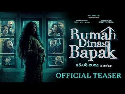 RUMAH DINAS BAPAK - Official Teaser