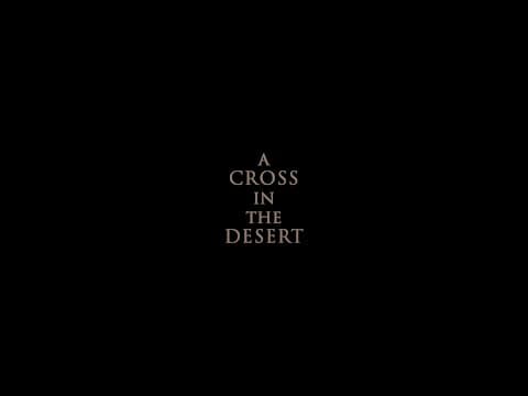 A Cross in the desert (2022) - International Trailer